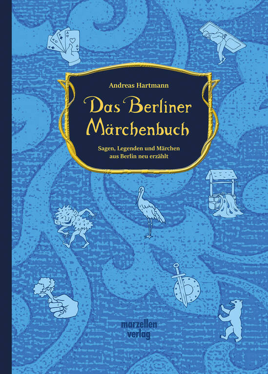 „Das Berliner Märchenbuch – Sagen, Legenden und Märchen aus Berlin neu erzählt“, 120 Seiten mit 50 Illustrationen, Hardcover, Preis 14,95 €, ISBN 978-3-937795-65-2, Marzellen Verlag Köln.