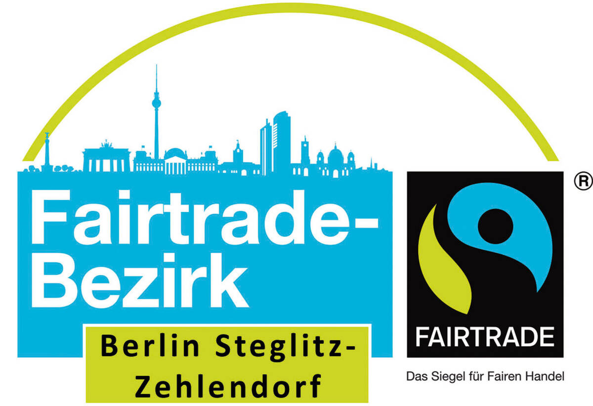 „FairtradeBezirk“ SteglitzZehlendorf „FairtradeBezirk“ SteglitzZehlendorf