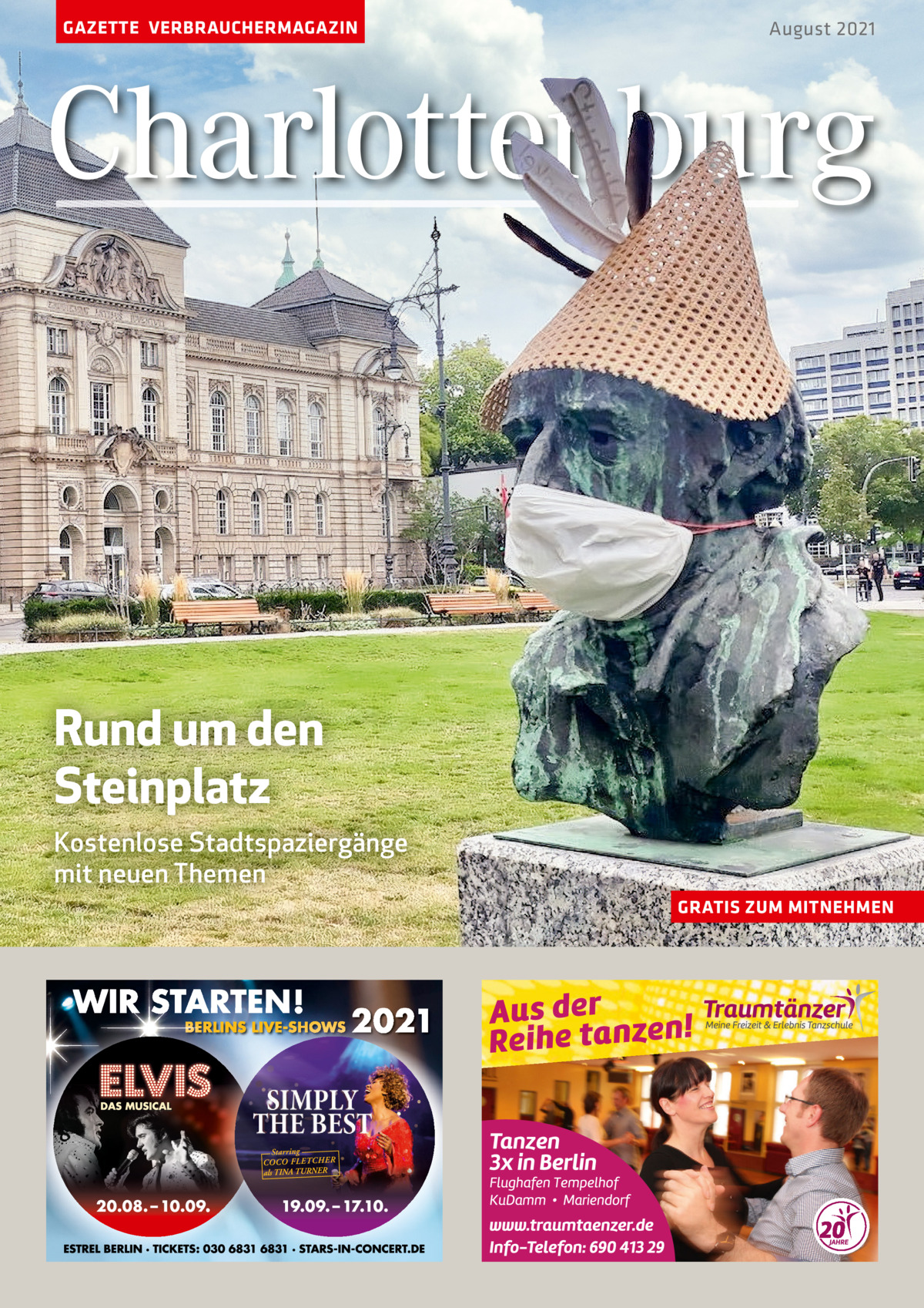 GAZETTE VERBRAUCHERMAGAZIN  August 2021  Charlottenburg  Rund um den Steinplatz Kostenlose Stadtspaziergänge mit neuen Themen GRATIS ZUM MITNEHMEN