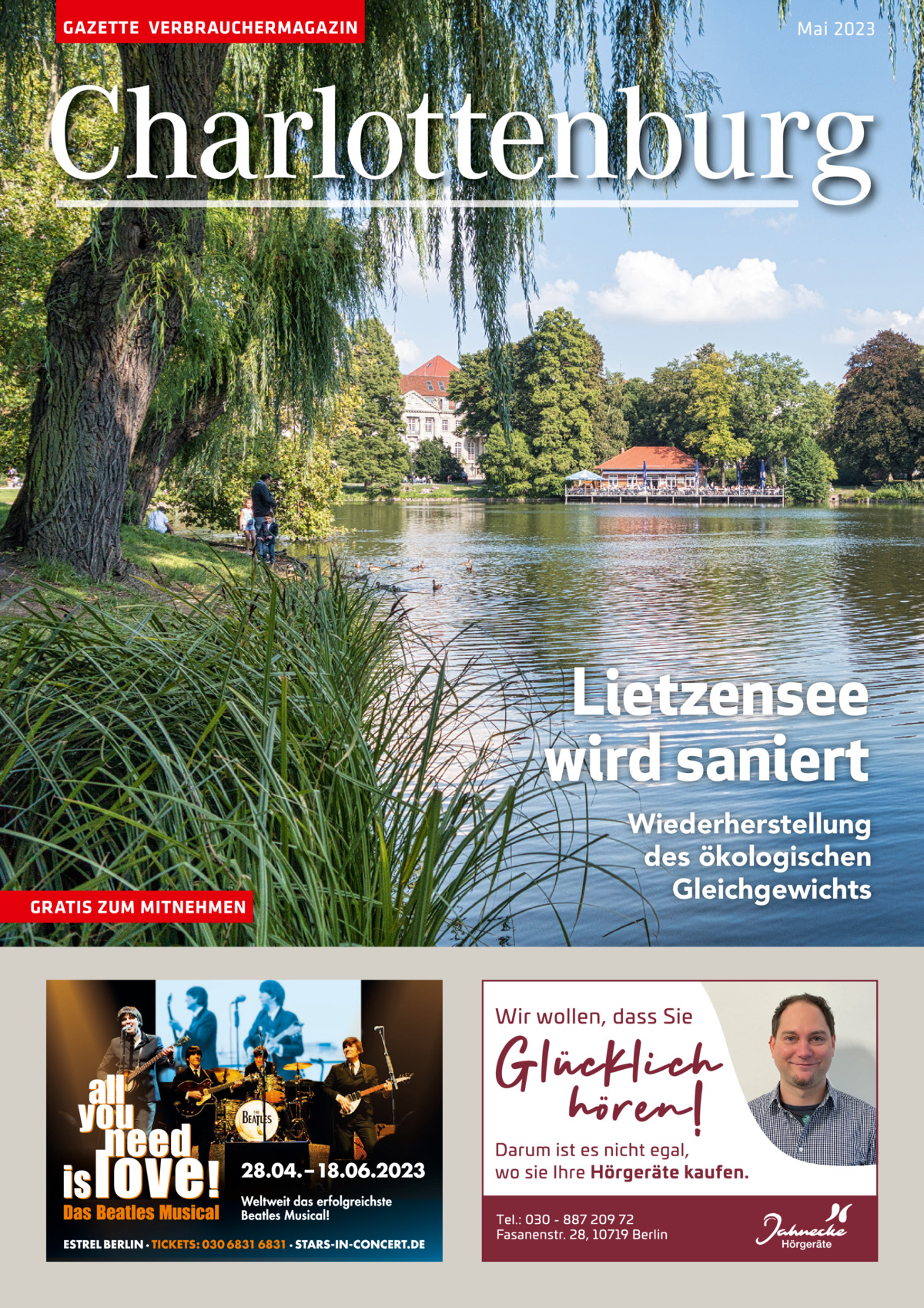 GAZETTE VERBRAUCHERMAGAZIN  Mai 2023  Charlottenburg  Lietzensee wird saniert GRATIS ZUM MITNEHMEN  Wiederherstellung des ökologischen Gleichgewichts