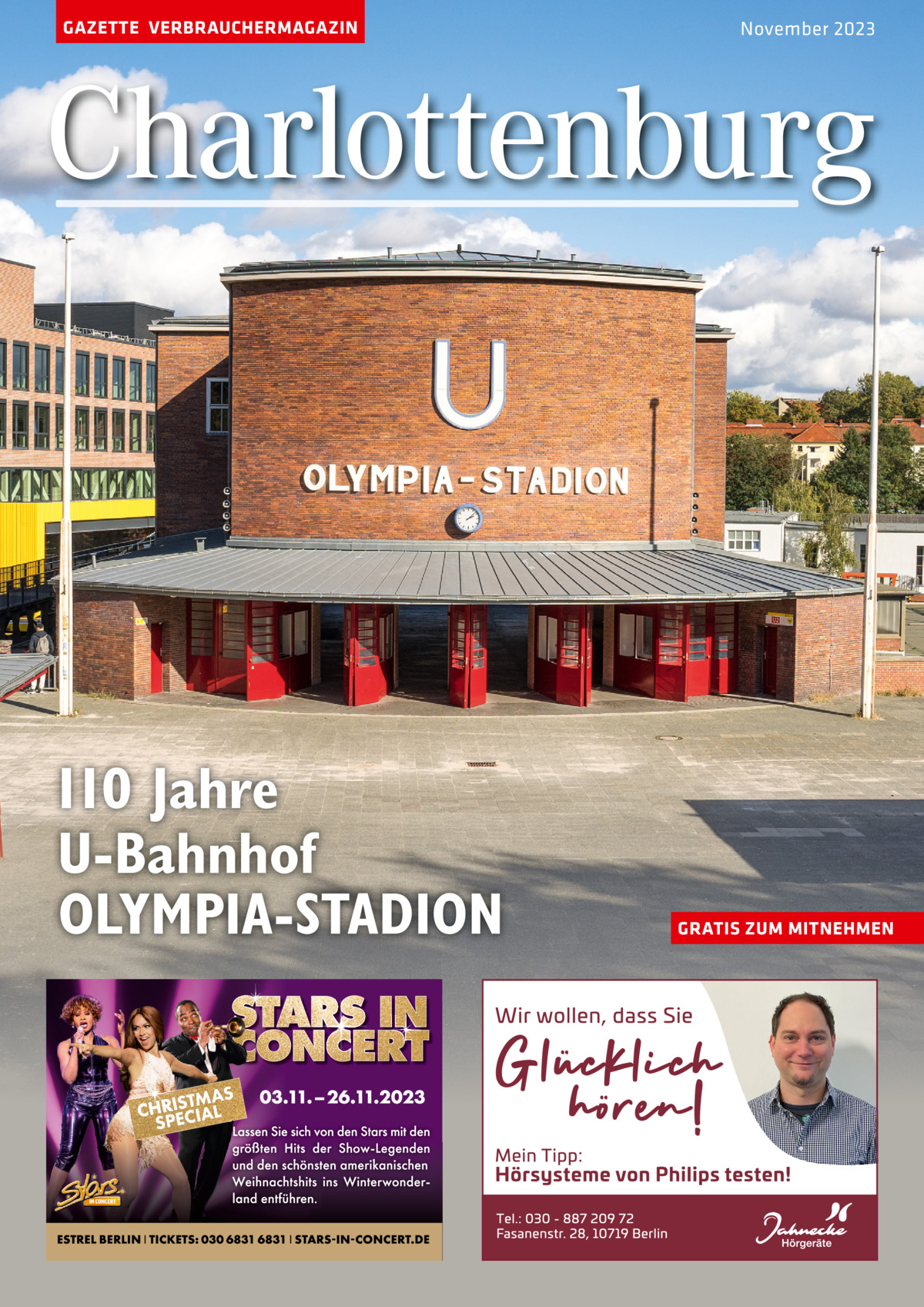 GAZETTE VERBRAUCHERMAGAZIN  November 2023  Charlottenburg  110 Jahre U-Bahnhof OLYMPIA-STADION  GRATIS ZUM MITNEHMEN