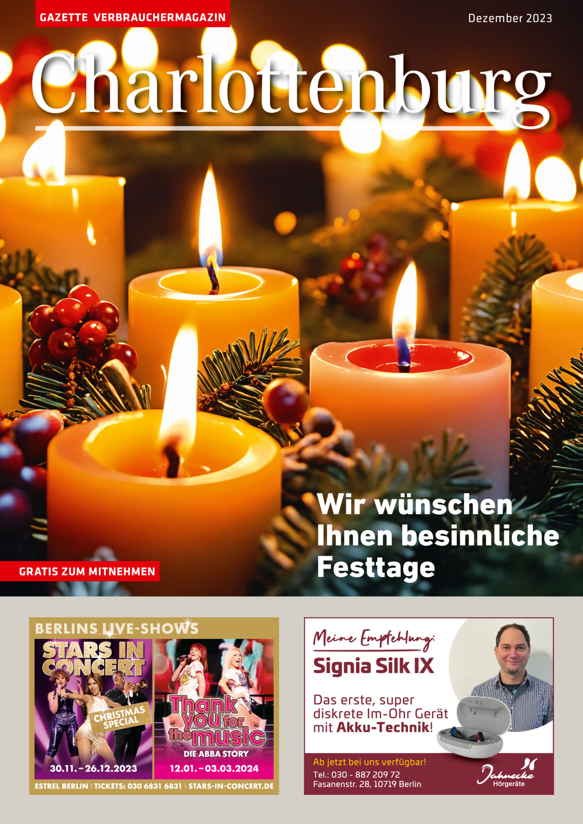 GAZETTE VERBRAUCHERMAGAZIN  Dezember 2023  Charlottenburg  GRATIS ZUM MITNEHMEN  Wir wünschen Ihnen besinnliche Festtage