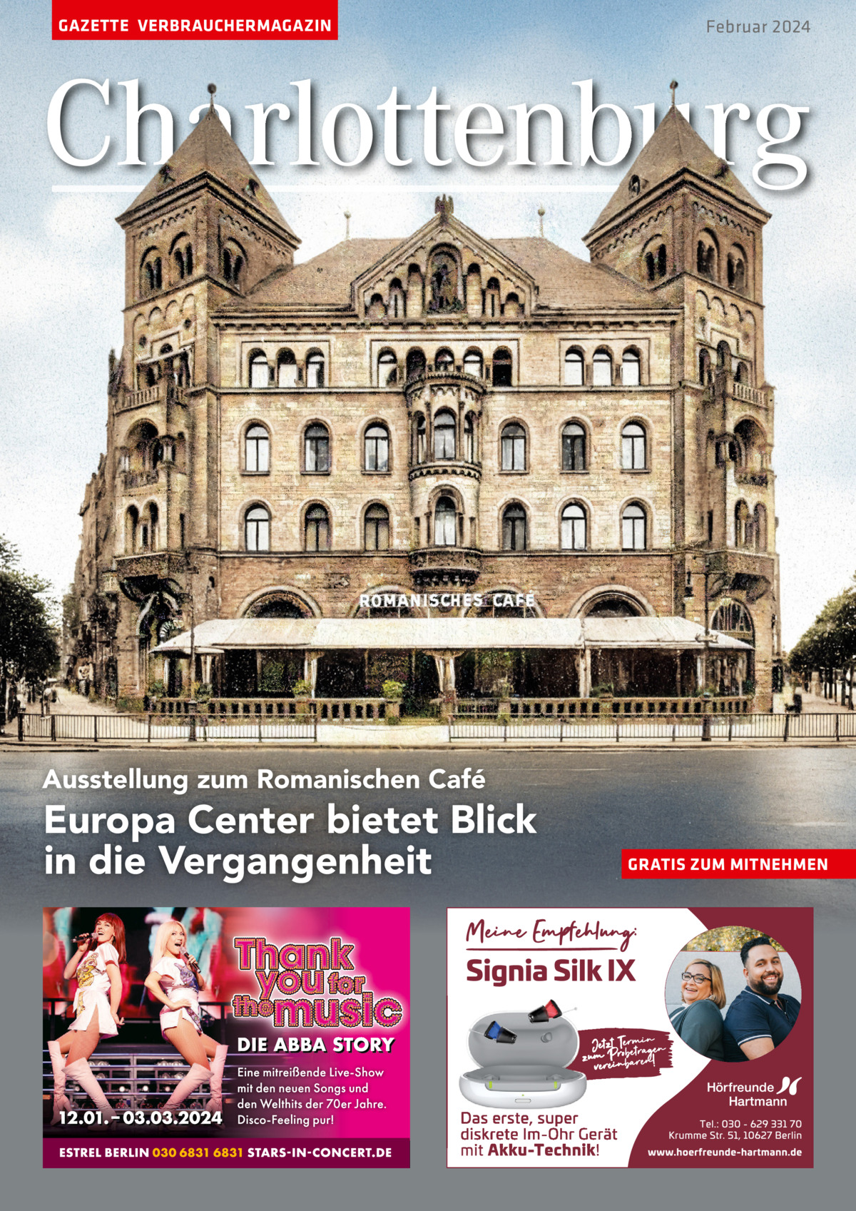 GAZETTE VERBRAUCHERMAGAZIN  Februar 2024  Charlottenburg  Ausstellung zum Romanischen Café  Europa Center bietet Blick in die Vergangenheit  GRATIS ZUM MITNEHMEN