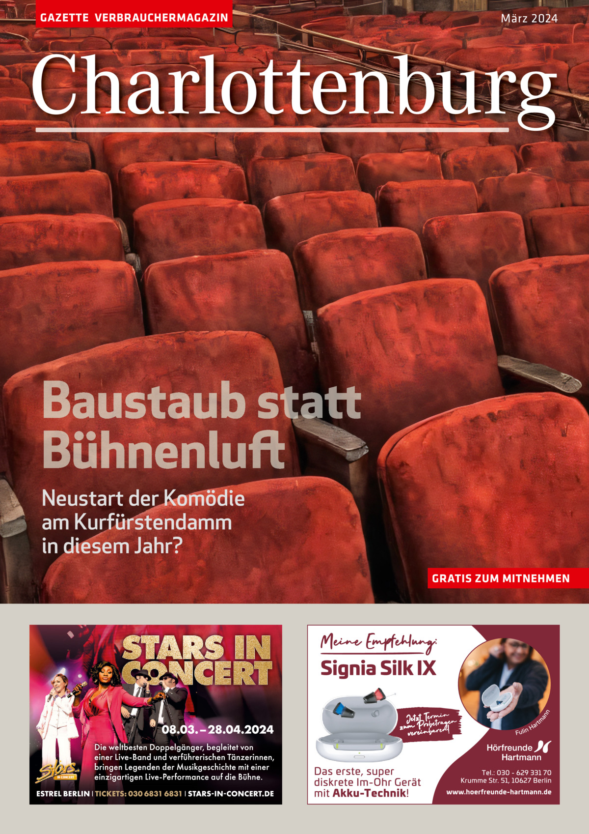 GAZETTE VERBRAUCHERMAGAZIN  März 2024  Charlottenburg  Baustaub statt Bühnenluft Neustart der Komödie am Kurfürstendamm in diesem Jahr? GRATIS ZUM MITNEHMEN