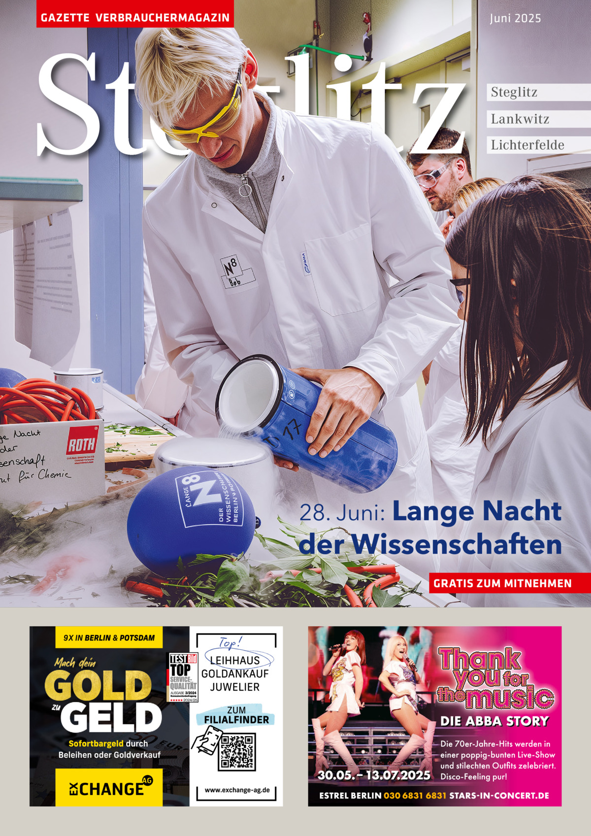 GAZETTE VERBRAUCHERMAGAZIN  Steglitz  Juni 2025  Steglitz Lankwitz Lichterfelde  28. Juni: Lange  Nacht der Wissenschaften GRATIS ZUM MITNEHMEN