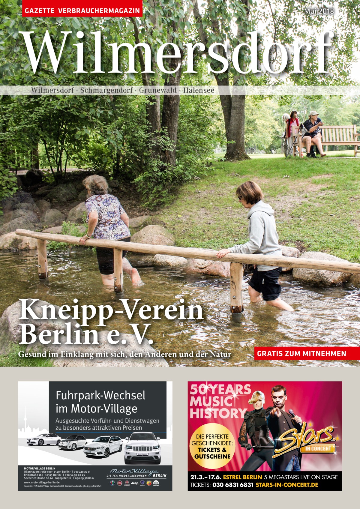 GAZETTE VERBRAUCHERMAGAZIN  Mai 2018  Wilmersdorf Wilmersdorf · Schmargendorf · Grunewald · Halensee  Kneipp-Verein Berlin e. V.  Gesund im Einklang mit sich, den Anderen und der Natur  GRATIS ZUM MITNEHMEN