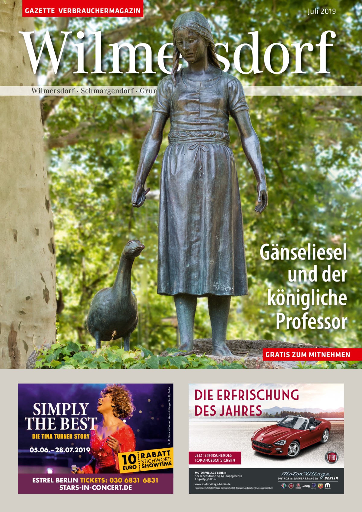 GAZETTE VERBRAUCHERMAGAZIN  Juli 2019  Wilmersdorf Wilmersdorf · Schmargendorf · Grunewald · Halensee  Gänseliesel und der königliche Professor GRATIS ZUM MITNEHMEN