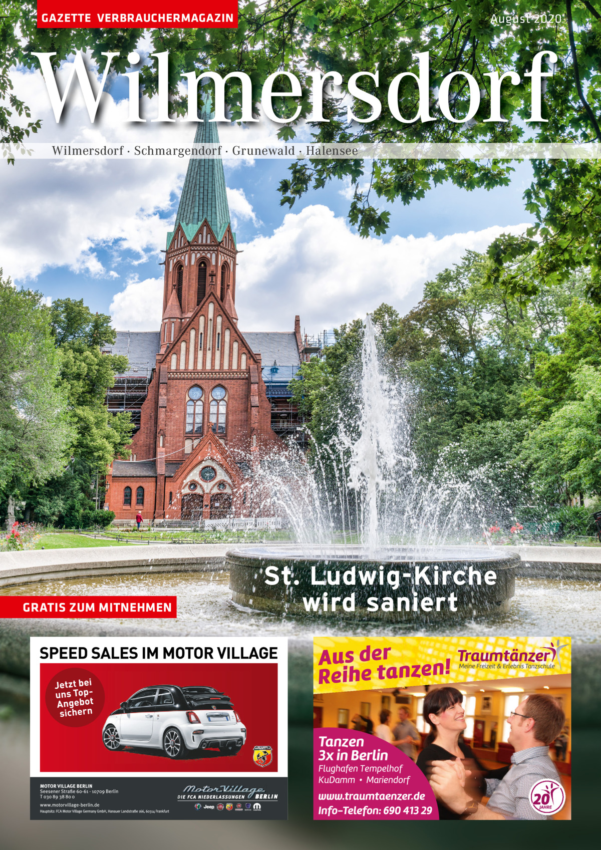 GAZETTE VERBRAUCHERMAGAZIN  August 2020  Wilmersdorf Wilmersdorf · Schmargendorf · Grunewald · Halensee  GRATIS ZUM MITNEHMEN  St. Ludwig-Kirche wird saniert