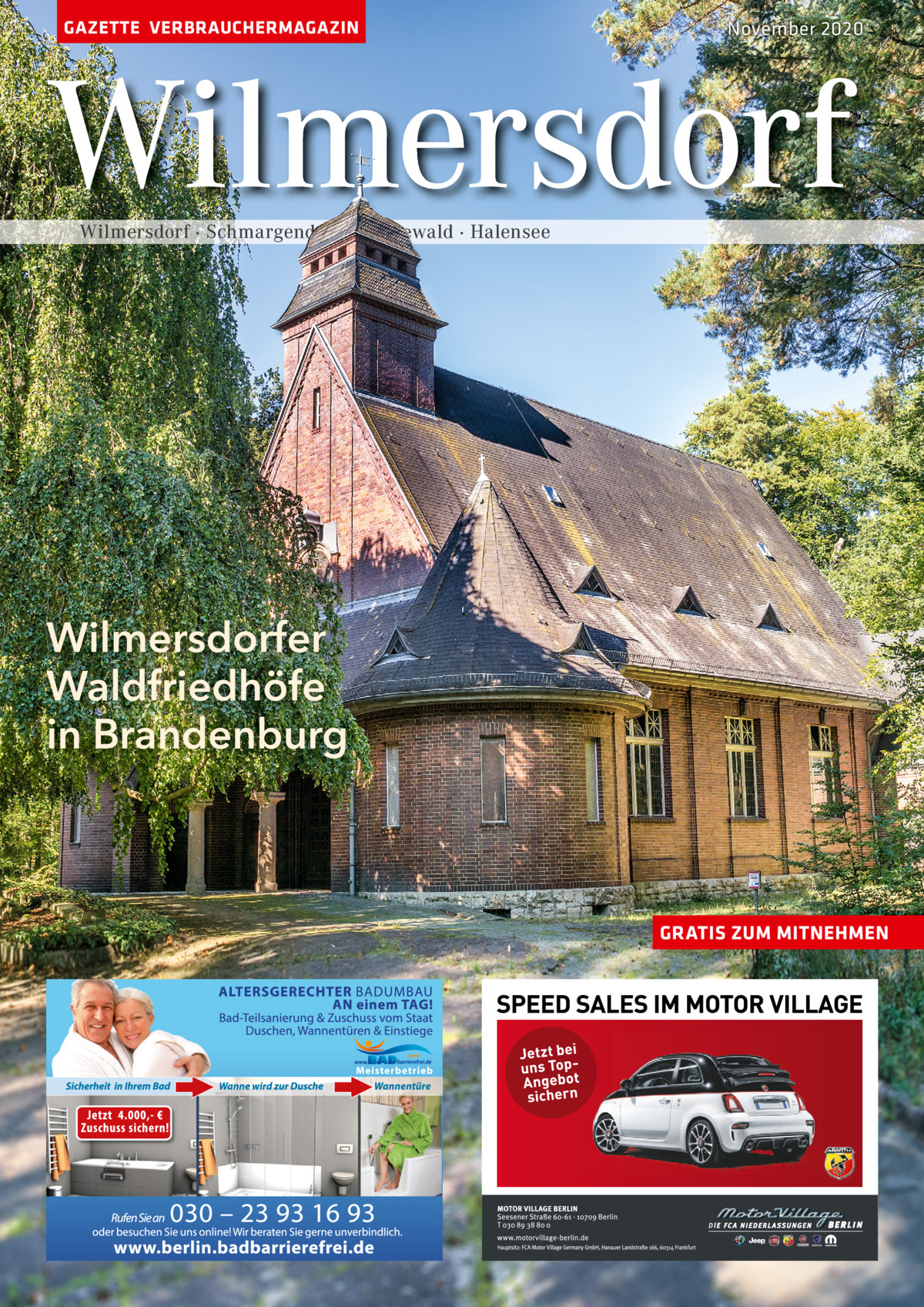 GAZETTE VERBRAUCHERMAGAZIN  November 2020  Wilmersdorf Wilmersdorf · Schmargendorf · Grunewald · Halensee  Wilmersdorfer Waldfriedhöfe in Brandenburg  GRATIS ZUM MITNEHMEN