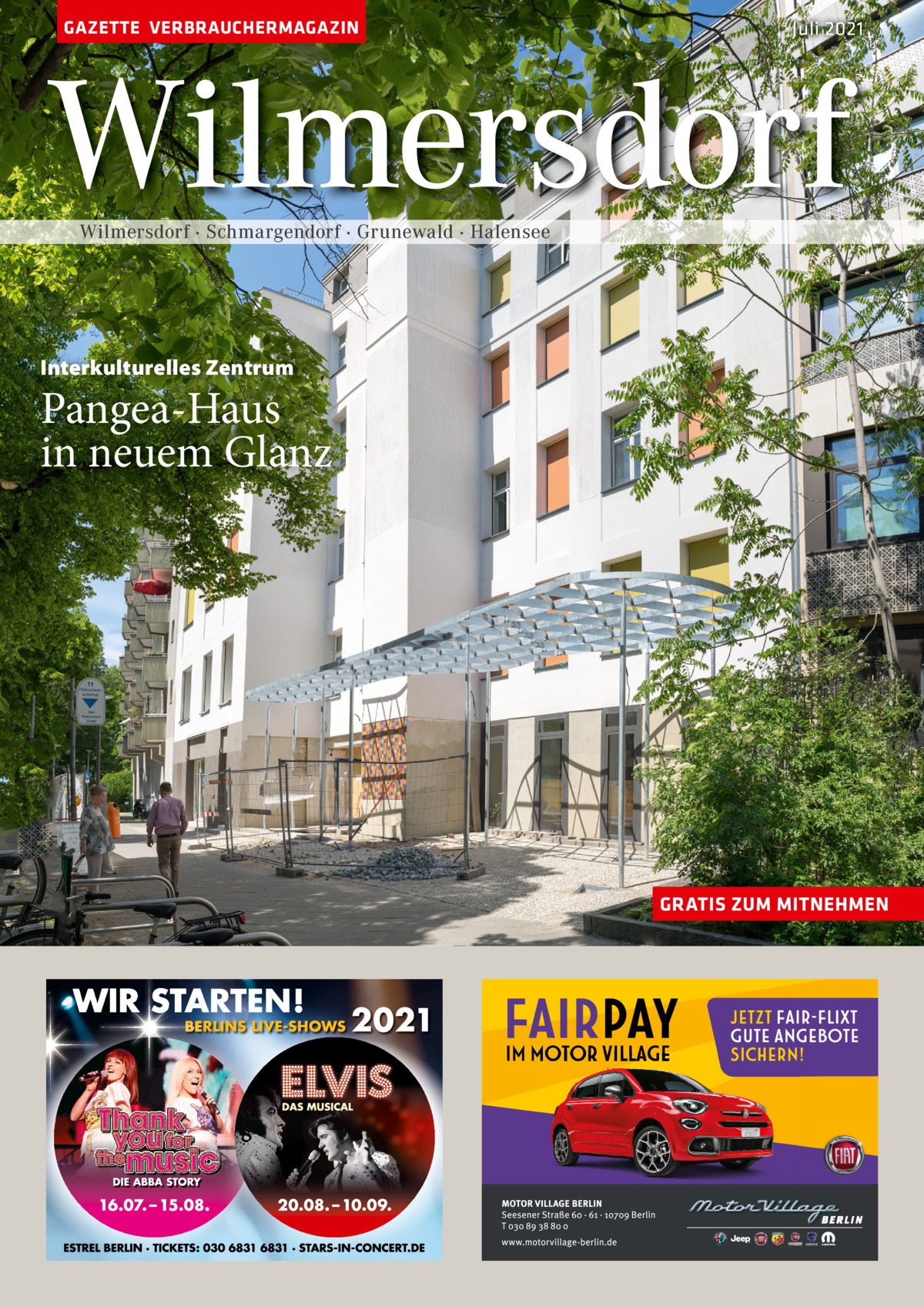 GAZETTE VERBRAUCHERMAGAZIN  Juli 2021  Wilmersdorf Wilmersdorf · Schmargendorf · Grunewald · Halensee  Interkulturelles Zentrum  Pangea-Haus in neuem Glanz  GRATIS ZUM MITNEHMEN