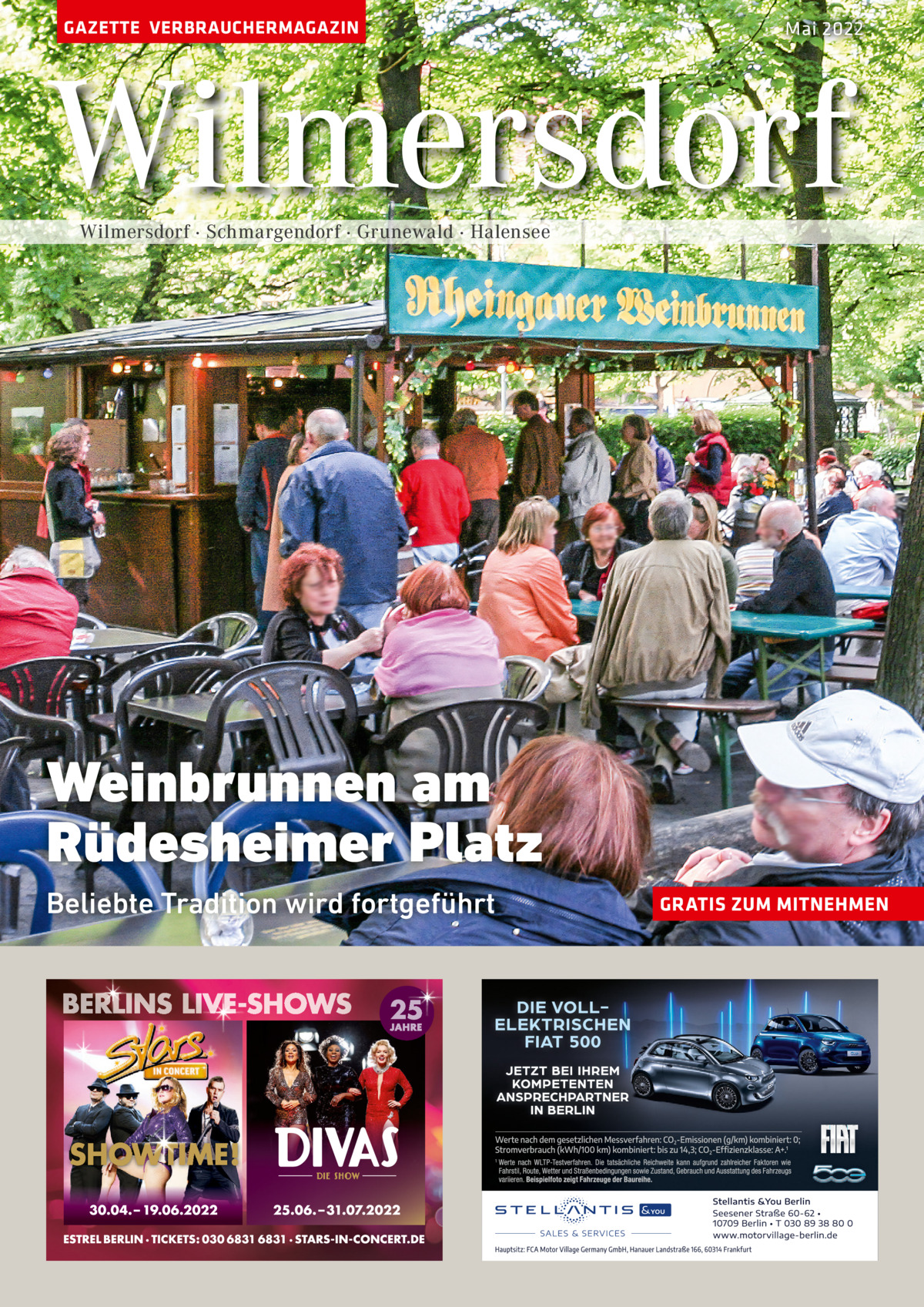 GAZETTE VERBRAUCHERMAGAZIN  Mai 2022  Wilmersdorf Wilmersdorf · Schmargendorf · Grunewald · Halensee  Weinbrunnen am Rüdesheimer Platz Beliebte Tradition wird fortgeführt  GRATIS ZUM MITNEHMEN