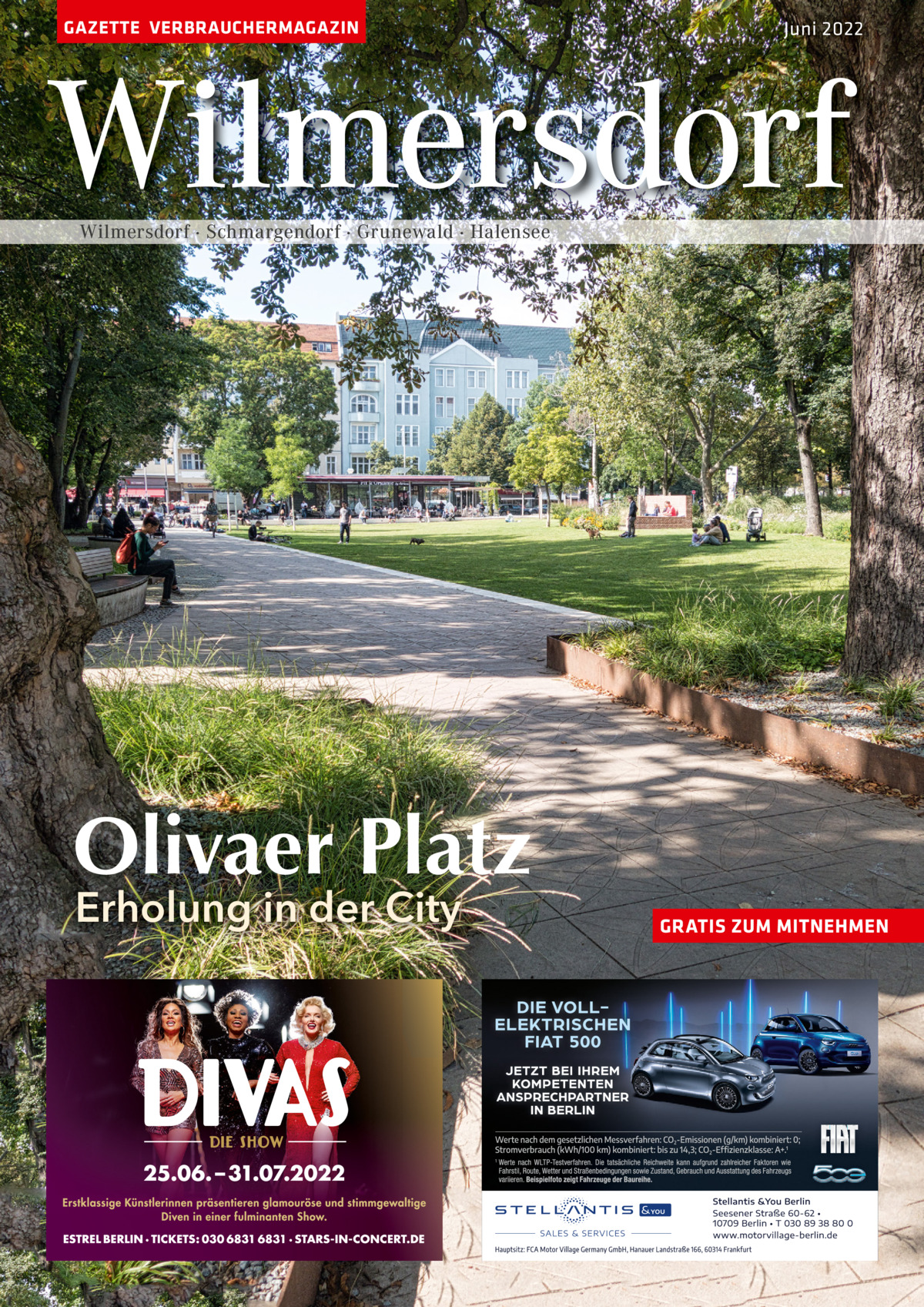 GAZETTE VERBRAUCHERMAGAZIN  Juni 2022  Wilmersdorf Wilmersdorf · Schmargendorf · Grunewald · Halensee  Olivaer Platz Erholung in der City  GRATIS ZUM MITNEHMEN