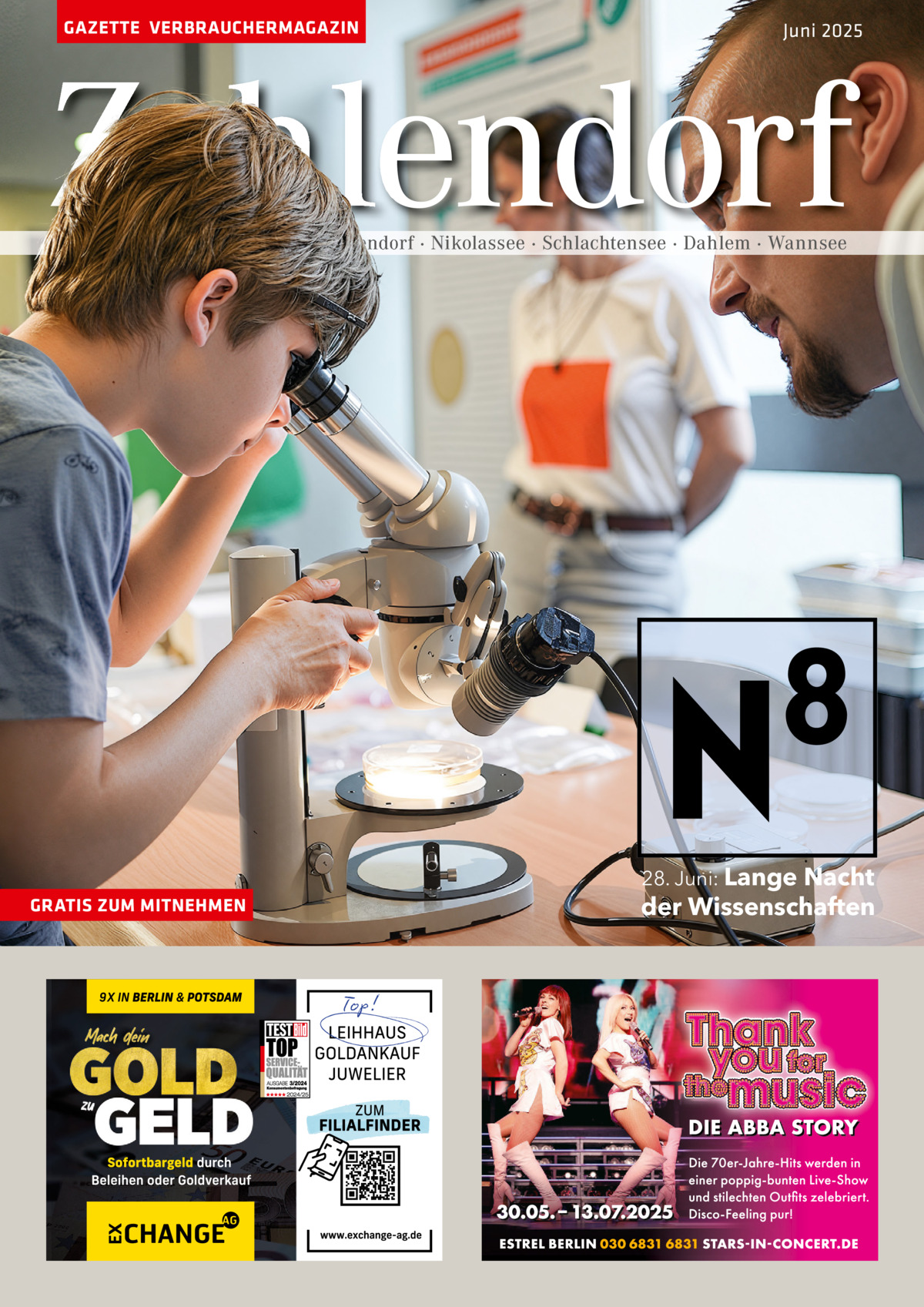GAZETTE VERBRAUCHERMAGAZIN  Juni 2025  Zehlendorf Zehlendorf · Nikolassee · Schlachtensee · Dahlem · Wannsee  28. Juni: Lange  GRATIS ZUM MITNEHMEN  Nacht der Wissenschaften