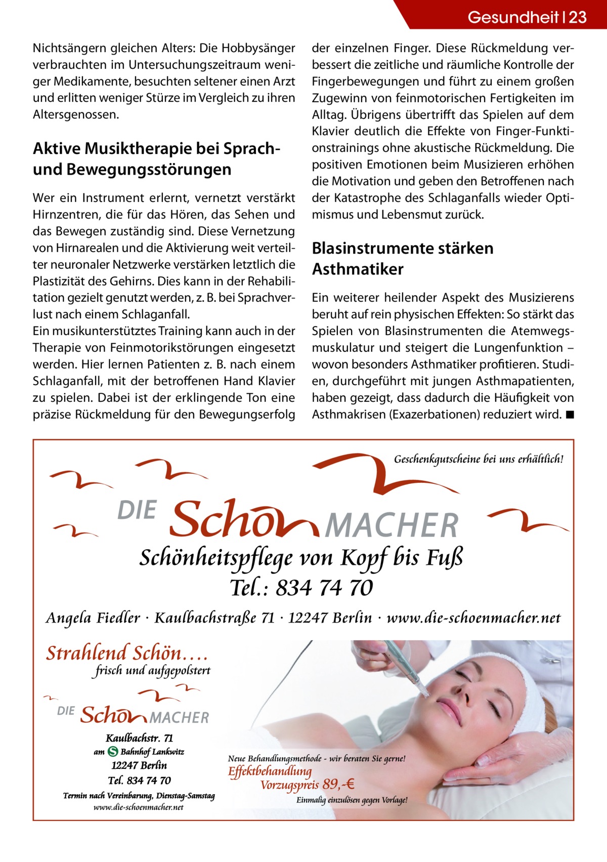 Gesundheit 23 Nichtsängern gleichen Alters: Die Hobbysänger verbrauchten im Untersuchungszeitraum weniger Medikamente, besuchten seltener einen Arzt und erlitten weniger Stürze im Vergleich zu ihren Altersgenossen.  Aktive Musiktherapie bei Sprachund Bewegungsstörungen Wer ein Instrument erlernt, vernetzt verstärkt Hirnzentren, die für das Hören, das Sehen und das Bewegen zuständig sind. Diese Vernetzung von Hirnarealen und die Aktivierung weit verteilter neuronaler Netzwerke verstärken letztlich die Plastizität des Gehirns. Dies kann in der Rehabilitation gezielt genutzt werden, z. B. bei Sprachverlust nach einem Schlaganfall. Ein musikunterstütztes Training kann auch in der Therapie von Feinmotorikstörungen eingesetzt werden. Hier lernen Patienten z. B. nach einem Schlaganfall, mit der betroffenen Hand Klavier zu spielen. Dabei ist der erklingende Ton eine präzise Rückmeldung für den Bewegungserfolg  der einzelnen Finger. Diese Rückmeldung verbessert die zeitliche und räumliche Kontrolle der Fingerbewegungen und führt zu einem großen Zugewinn von feinmotorischen Fertigkeiten im Alltag. Übrigens übertrifft das Spielen auf dem Klavier deutlich die Effekte von Finger-Funktionstrainings ohne akustische Rückmeldung. Die positiven Emotionen beim Musizieren erhöhen die Motivation und geben den Betroffenen nach der Katastrophe des Schlaganfalls wieder Optimismus und Lebensmut zurück.  Blasinstrumente stärken Asthmatiker Ein weiterer heilender Aspekt des Musizierens beruht auf rein physischen Effekten: So stärkt das Spielen von Blasinstrumenten die Atemwegsmuskulatur und steigert die Lungenfunktion – wovon besonders Asthmatiker profitieren. Studien, durchgeführt mit jungen Asthmapatienten, haben gezeigt, dass dadurch die Häufigkeit von Asthmakrisen (Exazerbationen) reduziert wird. �◾