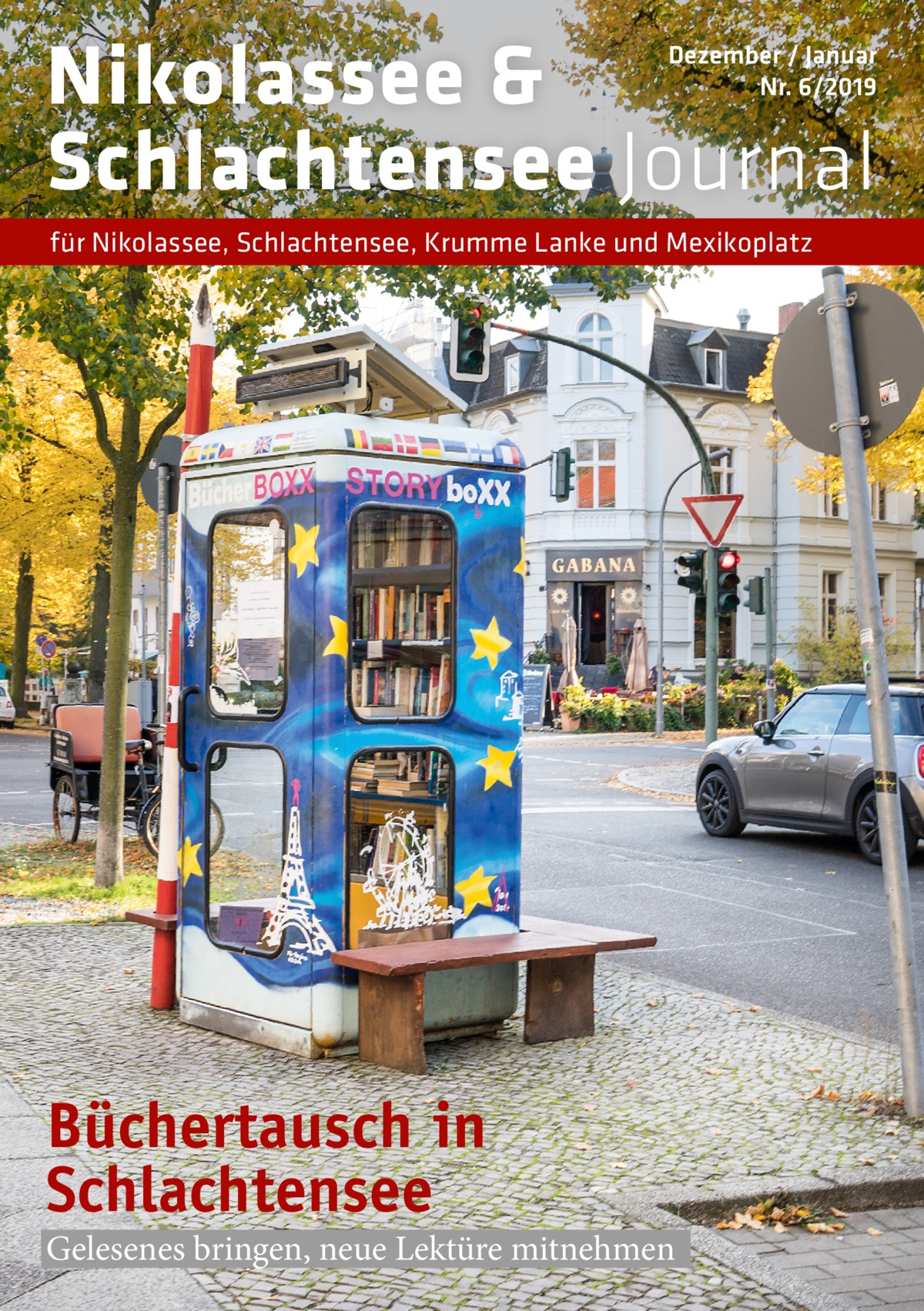 Nikolassee & Schlachtensee Journal  Dezember / Januar Nr. 6/2019  für Nikolassee, Schlachtensee, Krumme Lanke und Mexikoplatz  Büchertausch in Schlachtensee  Gelesenes bringen, neue Lektüre mitnehmen