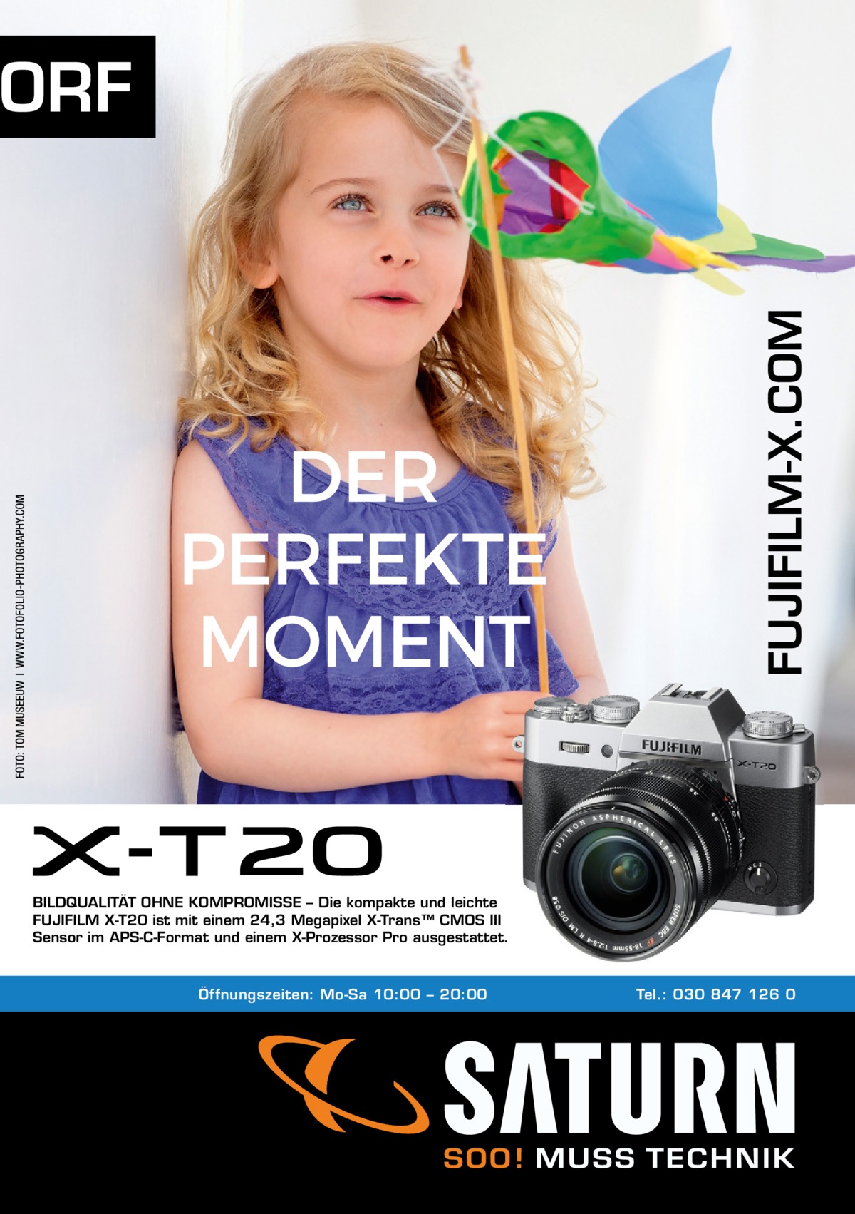 FUJIFILM-X.COM  ORF  BILDQUALITÄT OHNE KOMPROMISSE – Die kompakte und leichte FUJIFILM X-T20 ist mit einem 24,3 Megapixel X-Trans™ CMOS III Sensor im APS-C-Format und einem X-Prozessor Pro ausgestattet.  Öffnungszeiten: Mo-Sa 10:00 – 20:00  Tel.: 030 847 126 0