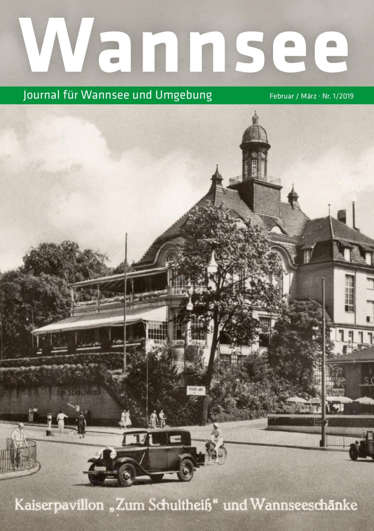 Wannsee Journal für Wannsee und Umgebung  Februar / März · Nr. 1/2019