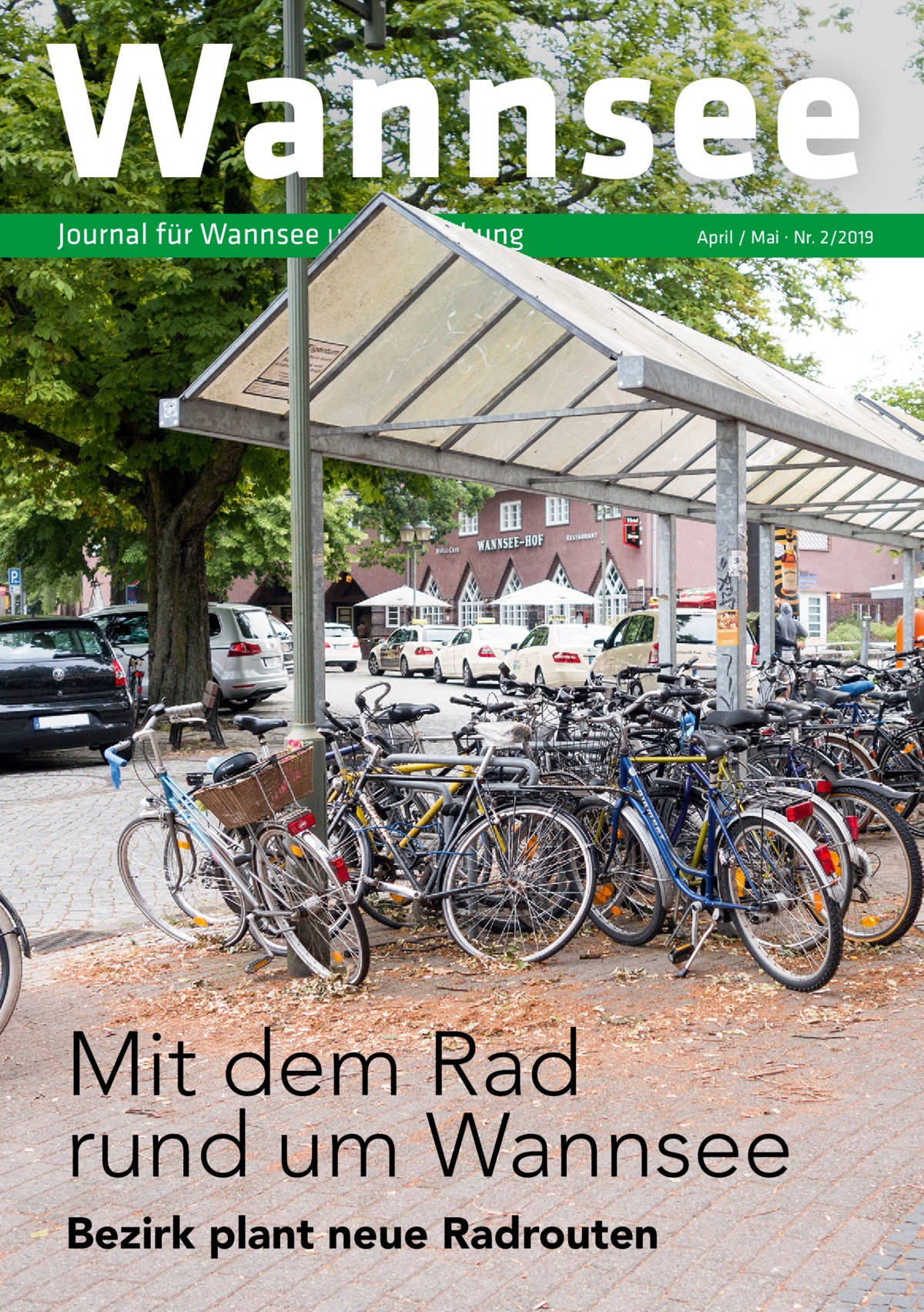 Wannsee Journal für Wannsee und Umgebung  April / Mai · Nr. 2/2019  Mit dem Rad rund um Wannsee Bezirk plant neue Radrouten