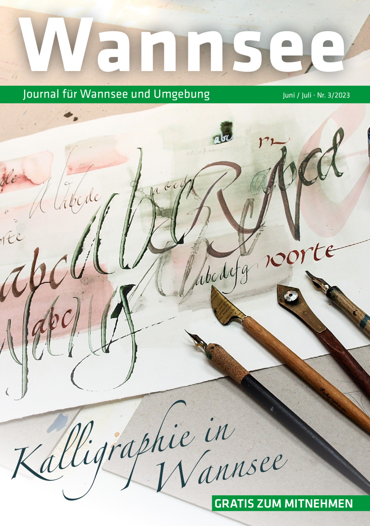 Wannsee Journal für Wannsee und Umgebung  Juni / Juli · Nr. 3/2023  n i e i h p a r g i Kal l      Wannsee       GRATIS ZUM MITNEHMEN