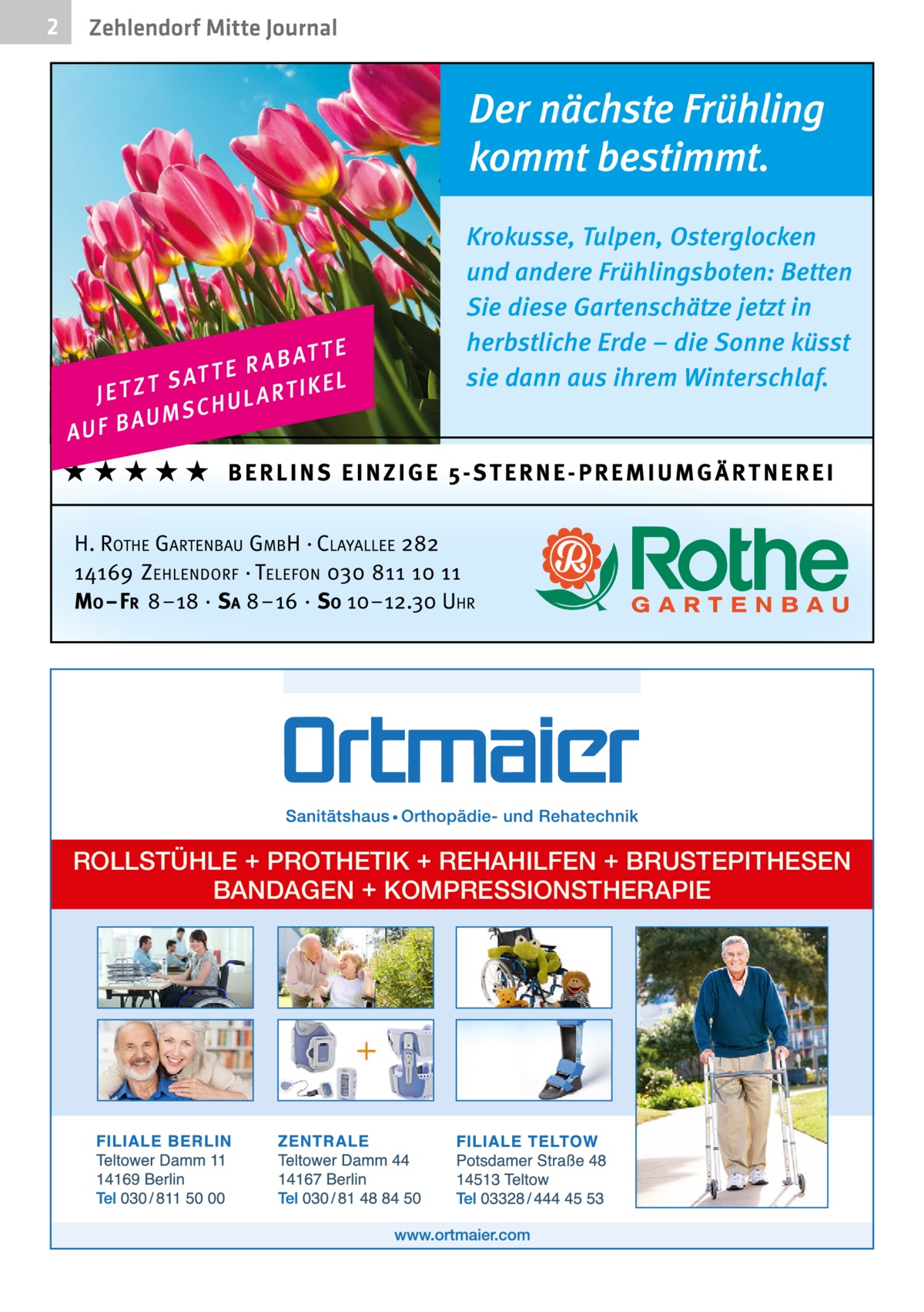 2  Zehlendorf Mitte Journal  ROLLSTÜHLE + PROTHETIK + REHAHILFEN + BRUSTEPITHESEN BANDAGEN + KOMPRESSIONSTHERAPIE