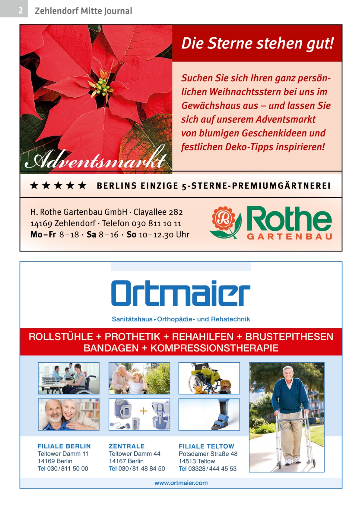 2  Zehlendorf Mitte Journal  ROLLSTÜHLE + PROTHETIK + REHAHILFEN + BRUSTEPITHESEN BANDAGEN + KOMPRESSIONSTHERAPIE